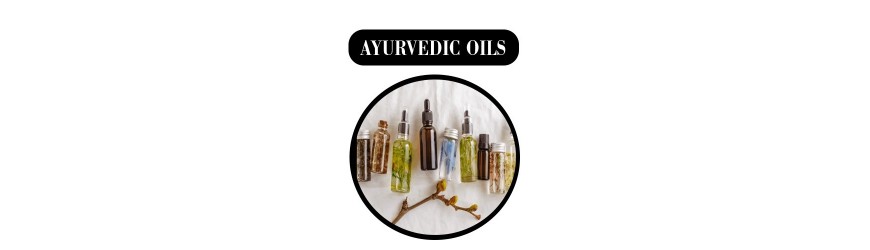 Ayurvedic oils